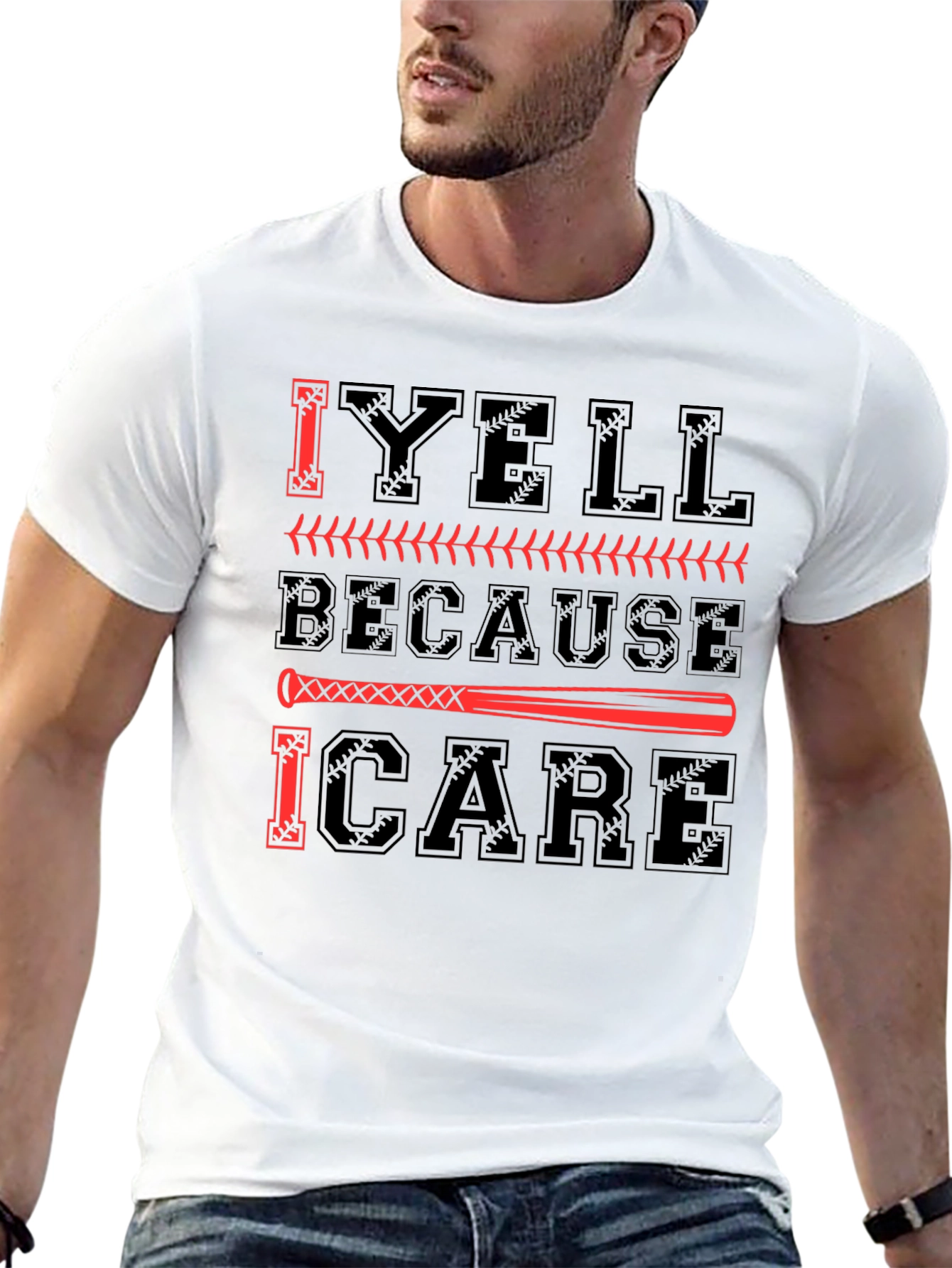 I Yell Because I Care T-Shirt Baseball Fan Tee
