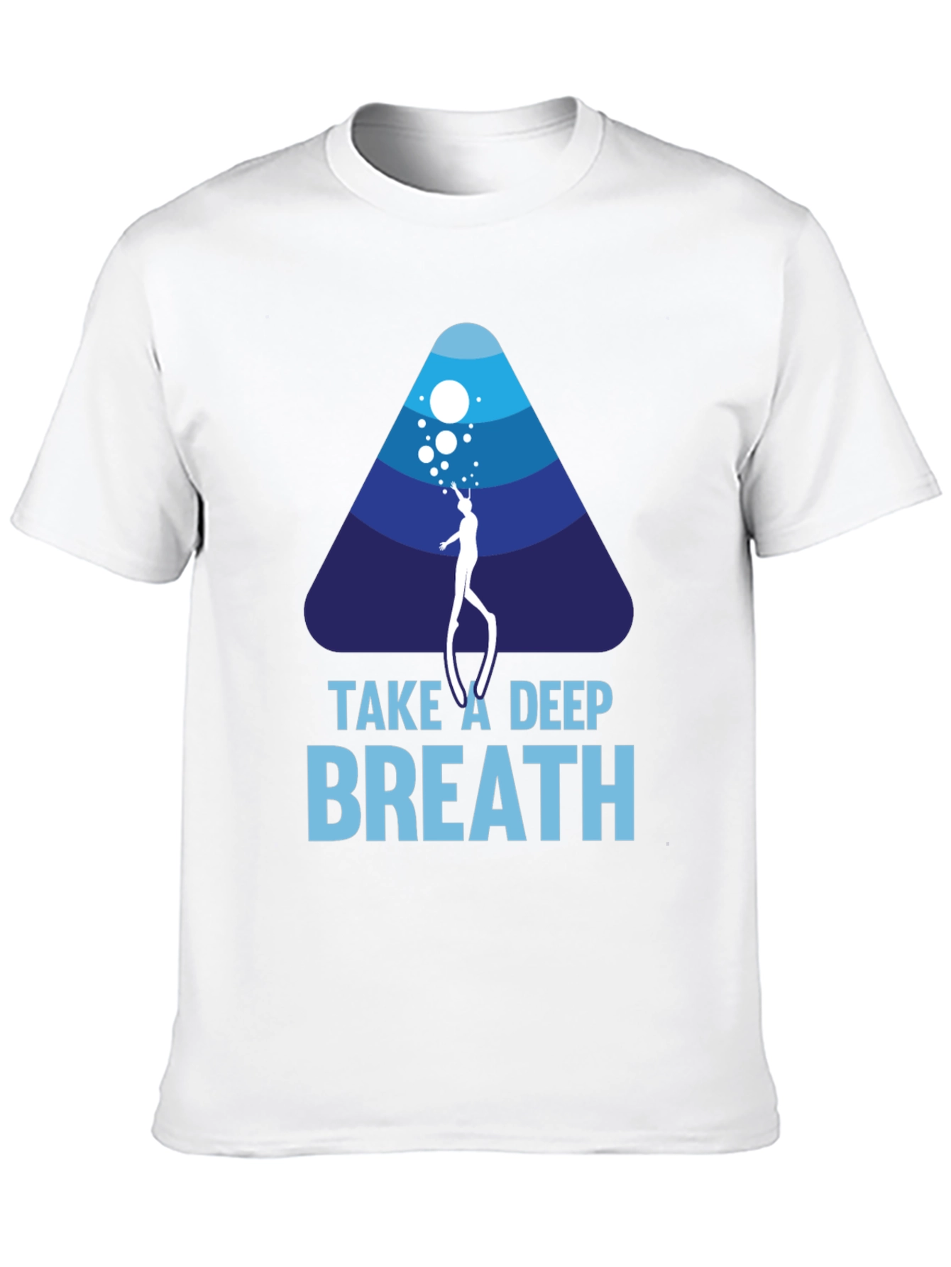 Take A Deep Breath Scuba Diving T-Shirt