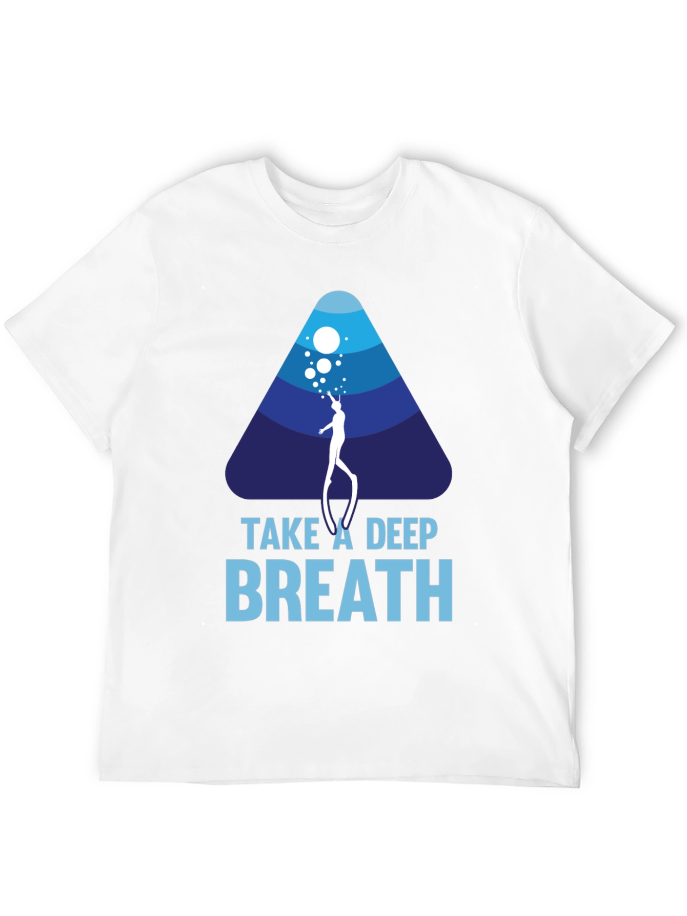 Take A Deep Breath Scuba Diving T-Shirt