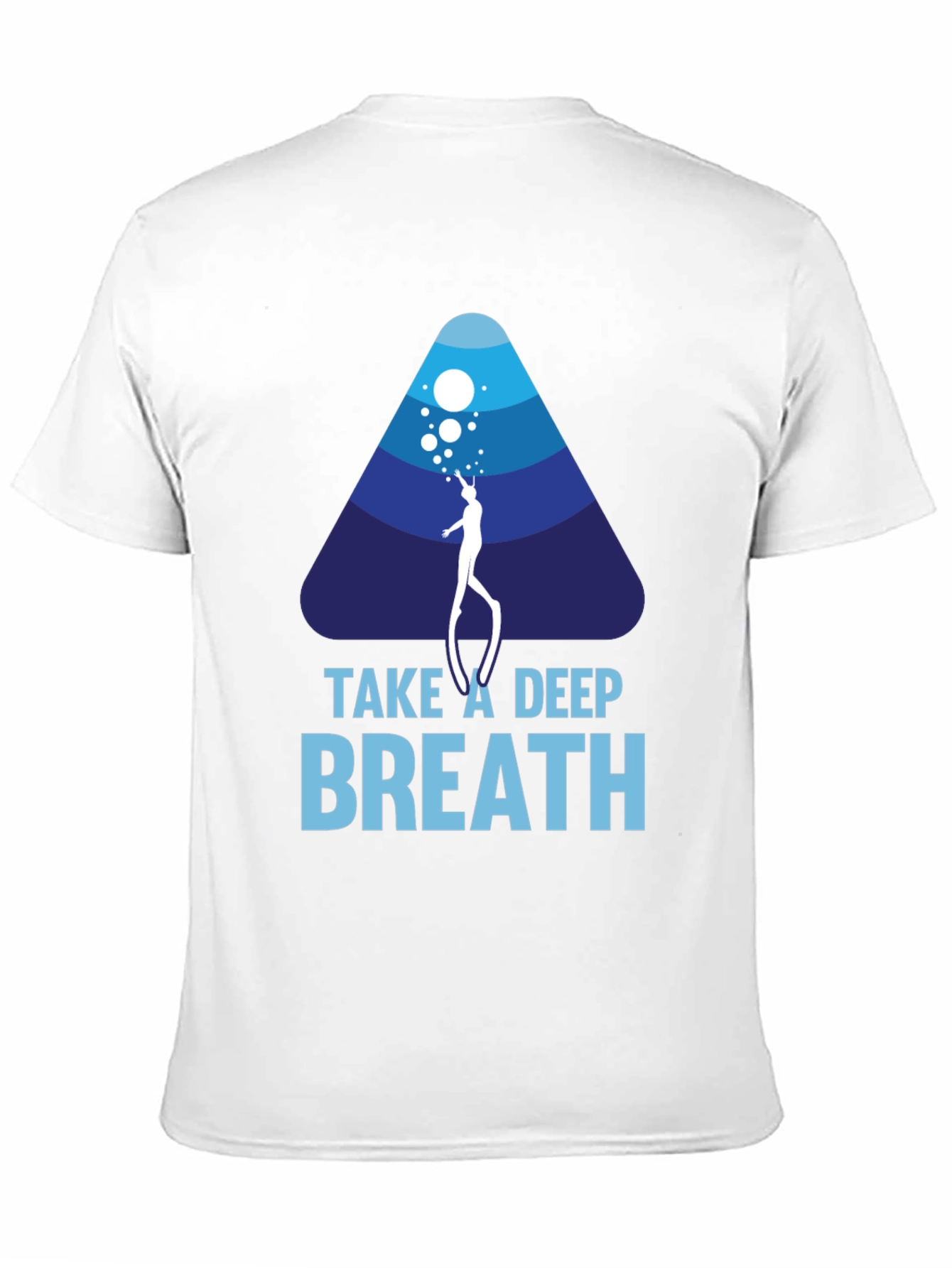 Take A Deep Breath Scuba Diving T-Shirt