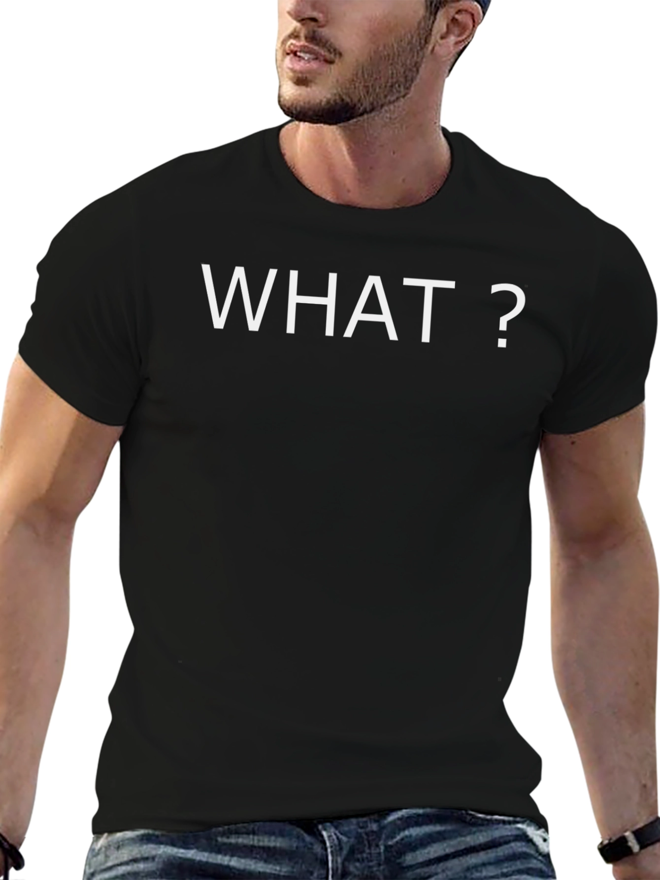 What? Statement Black T-Shirt - Casual & Comfy