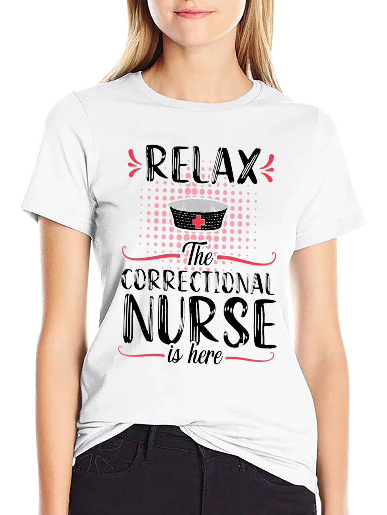 Relax Correctional Nurse T-Shirt