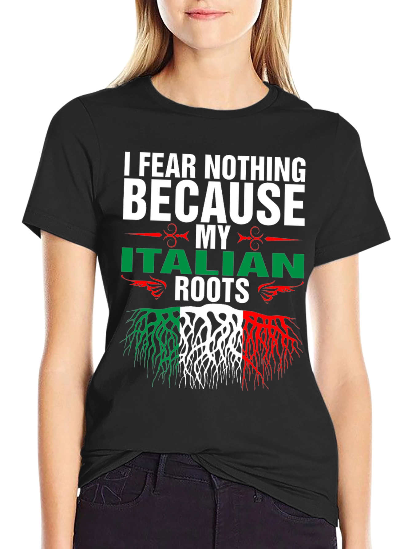 I Fear Nothing Italian Roots T-Shirt