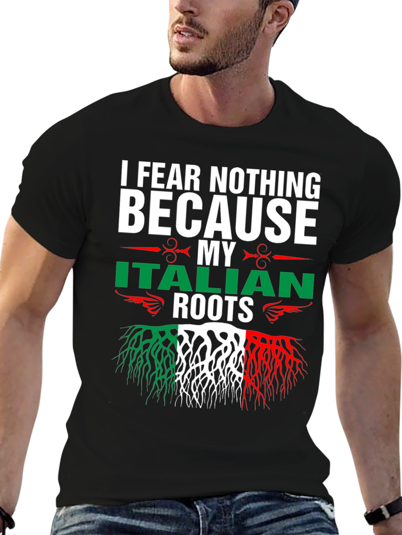 I Fear Nothing Italian Roots T-Shirt