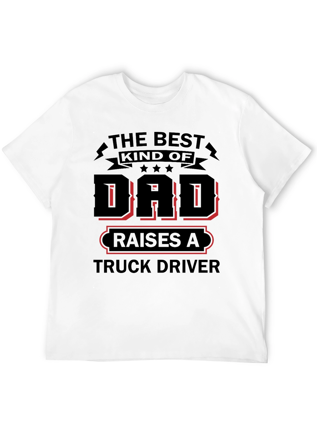 Best Kind of Dad Truck Driver T-Shirt
