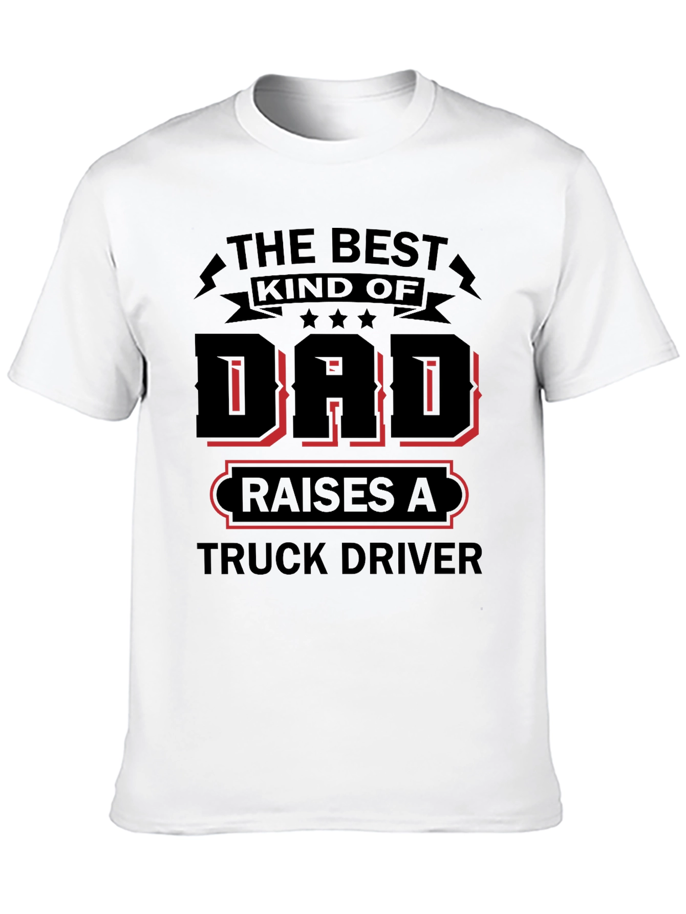 Best Kind of Dad Truck Driver T-Shirt