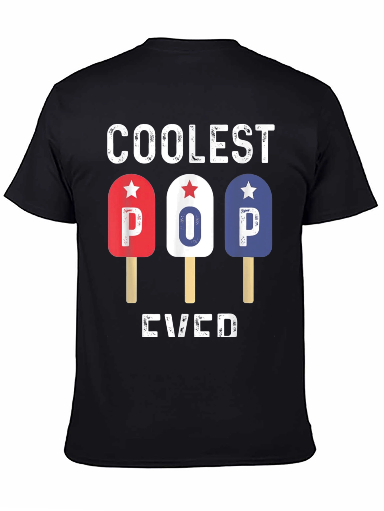Coolest Pop Ever T-Shirt | Patriotic Popsicle Tee