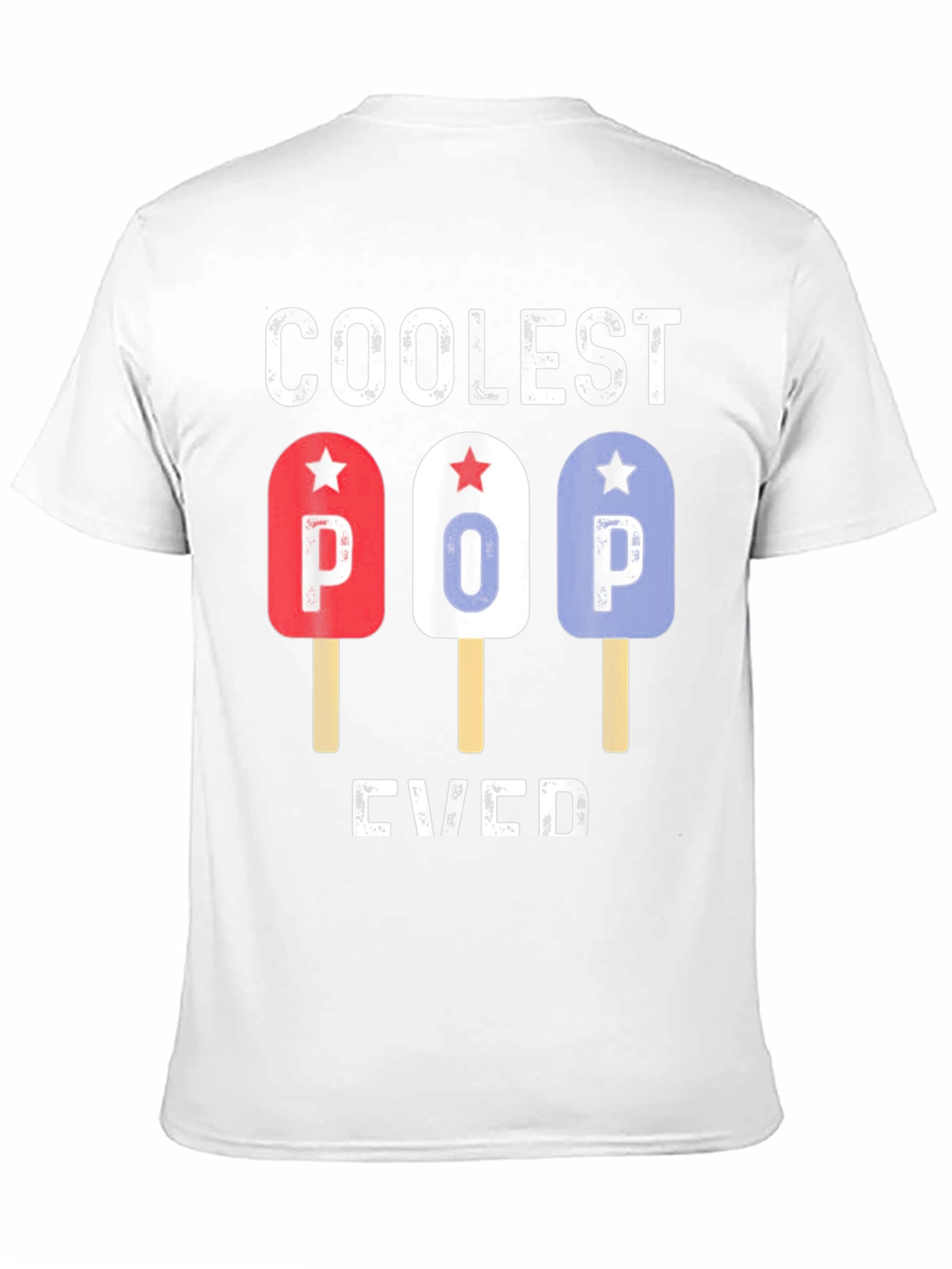 Coolest Pop Ever T-Shirt | Patriotic Popsicle Tee