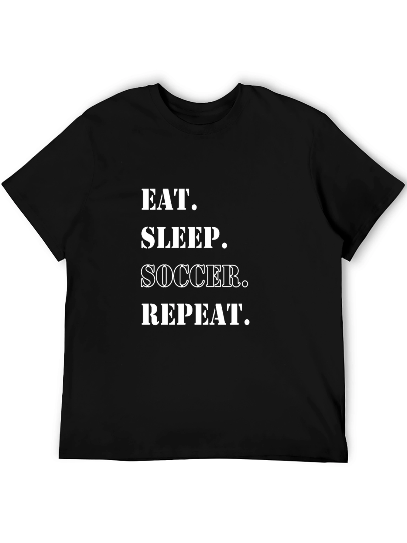Eat Sleep Soccer Repeat Black Graphic T-Shirt