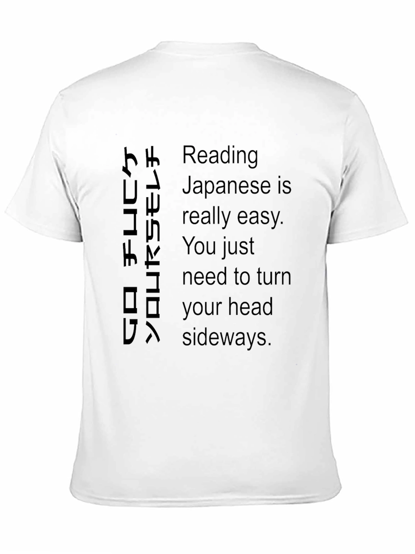 Humorous T-Shirt: Reading Japanese is Easy