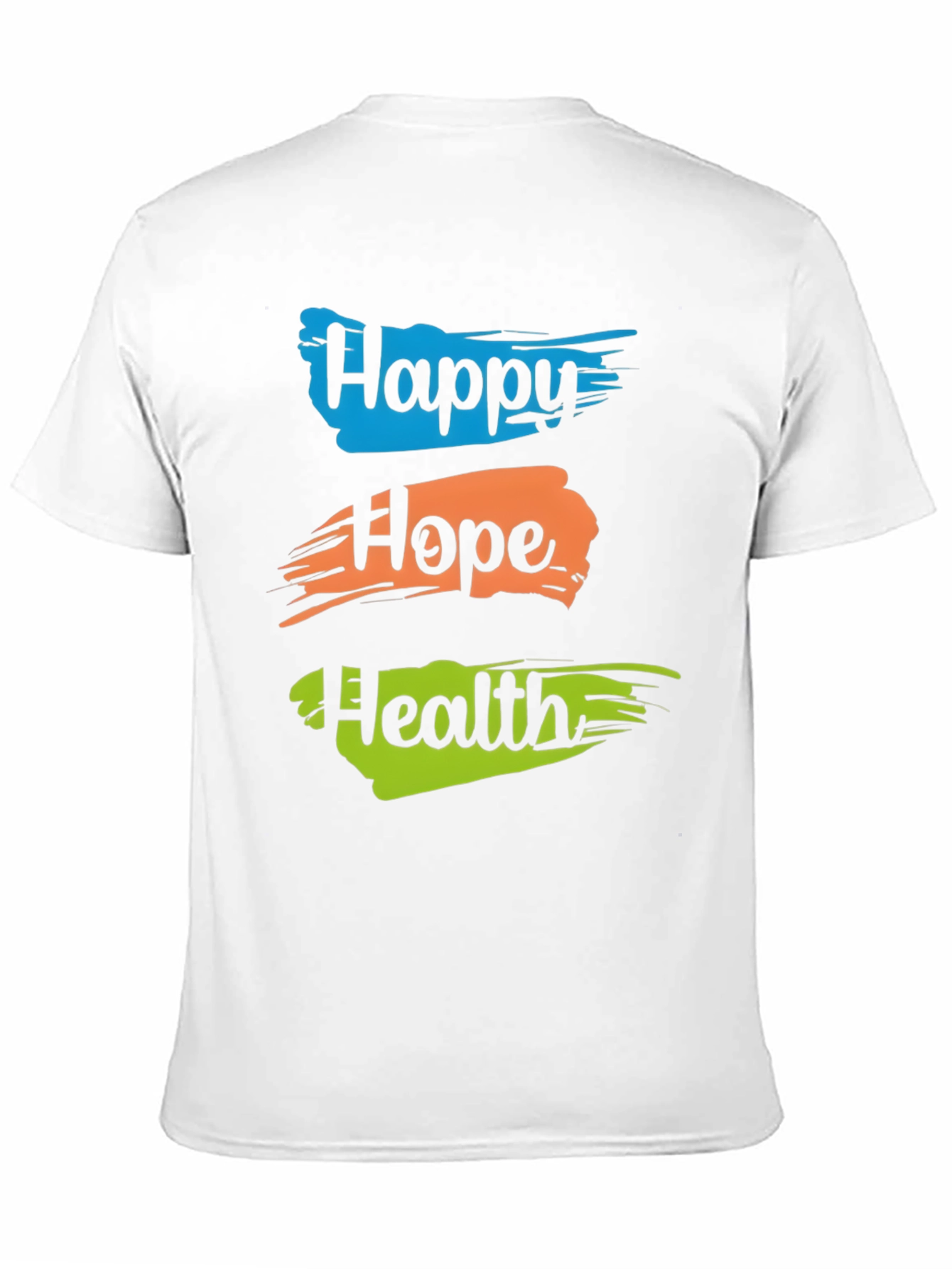 Happy Hope Health T-Shirt - Positive Vibes Tee