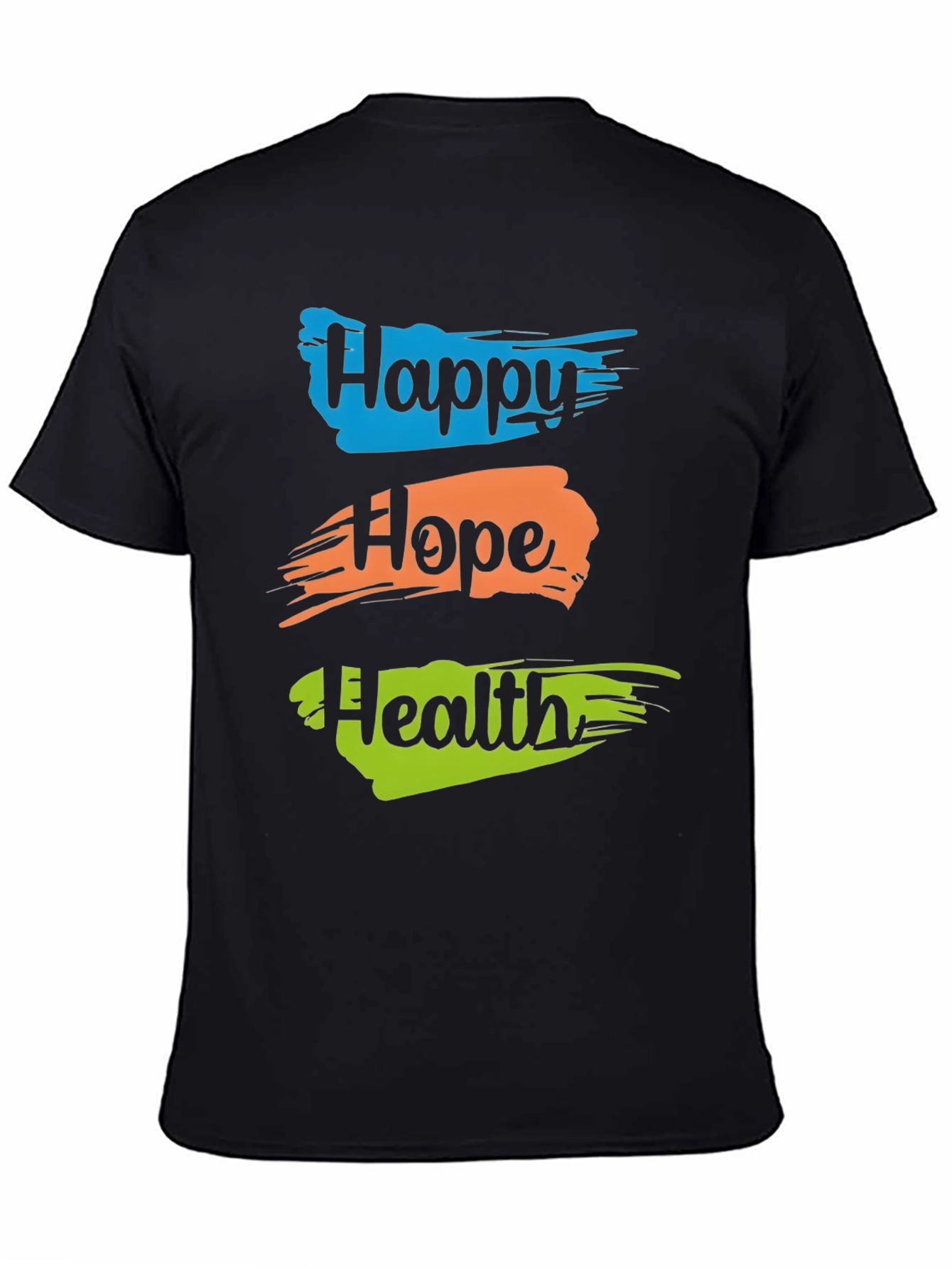 Happy Hope Health T-Shirt - Positive Vibes Tee