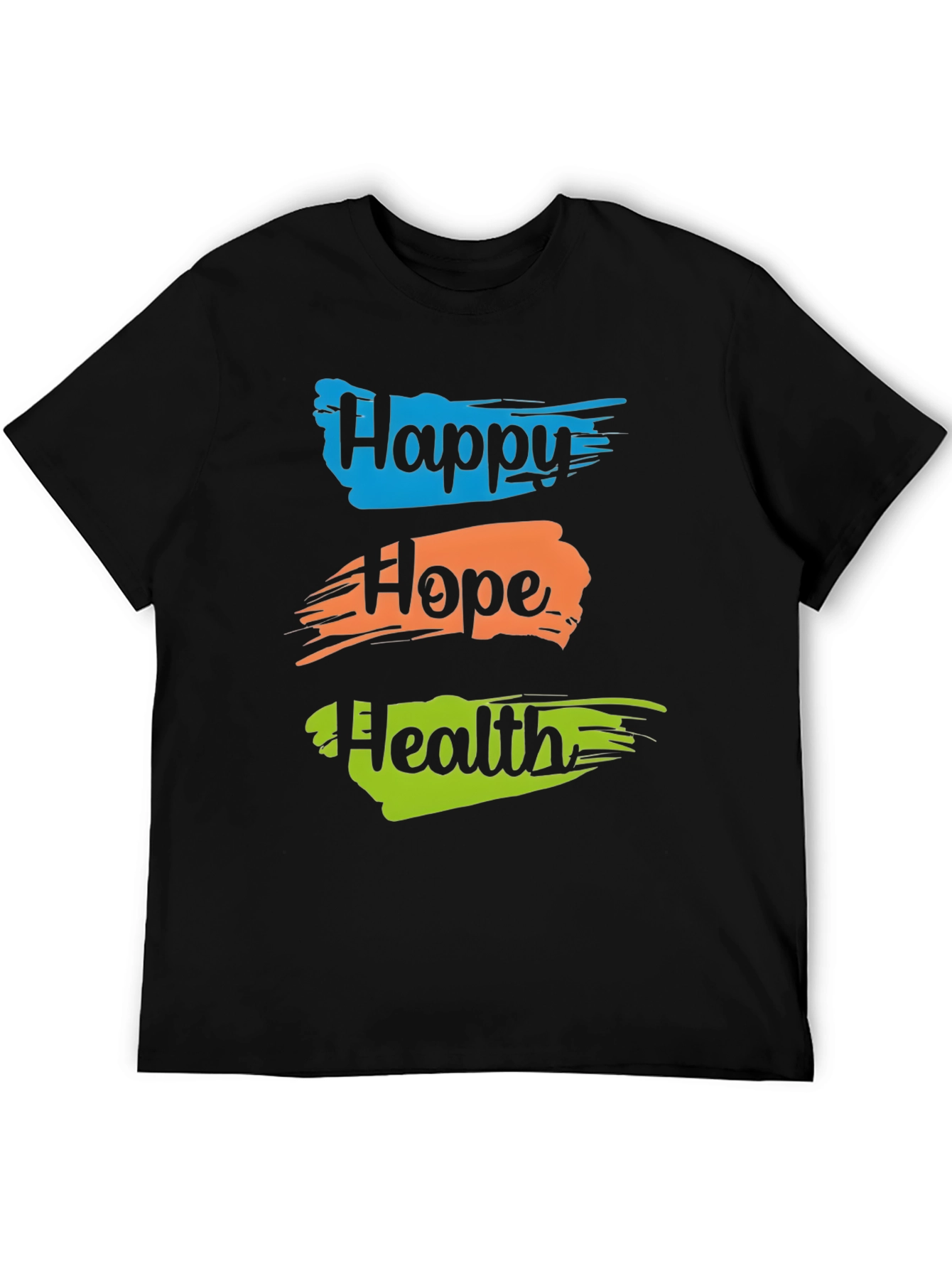Happy Hope Health T-Shirt - Positive Vibes Tee