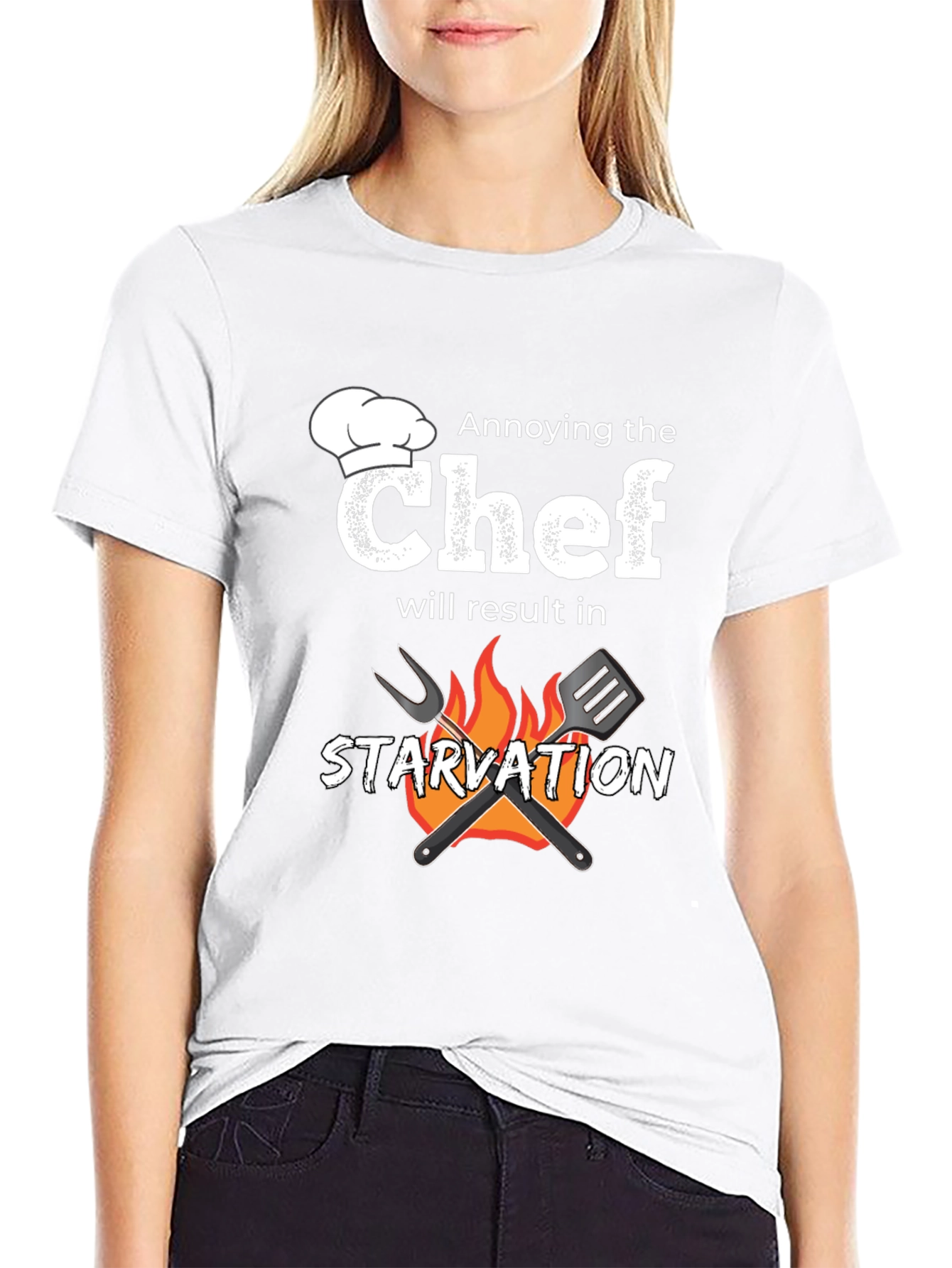 Annoying the Chef T-Shirt - Starvation Warning