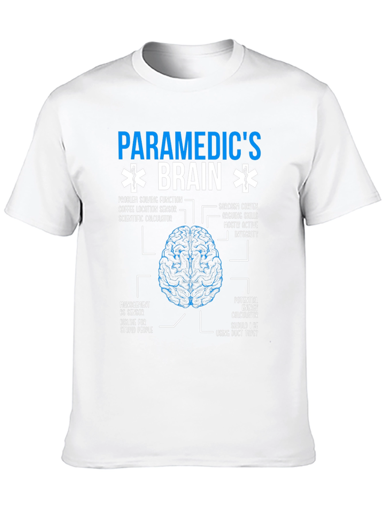 Paramedics Brain T-Shirt - Funny EMT Medical Gift