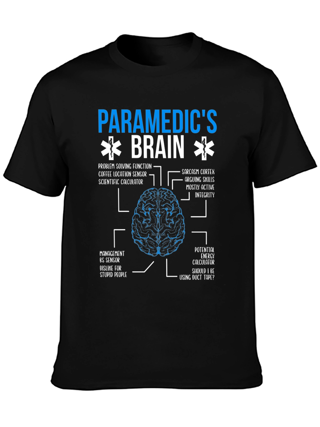 Paramedics Brain T-Shirt - Funny EMT Medical Gift