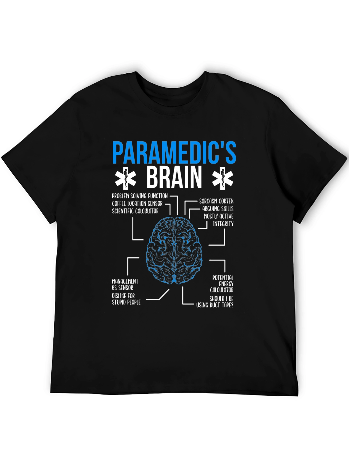 Paramedics Brain T-Shirt - Funny EMT Medical Gift