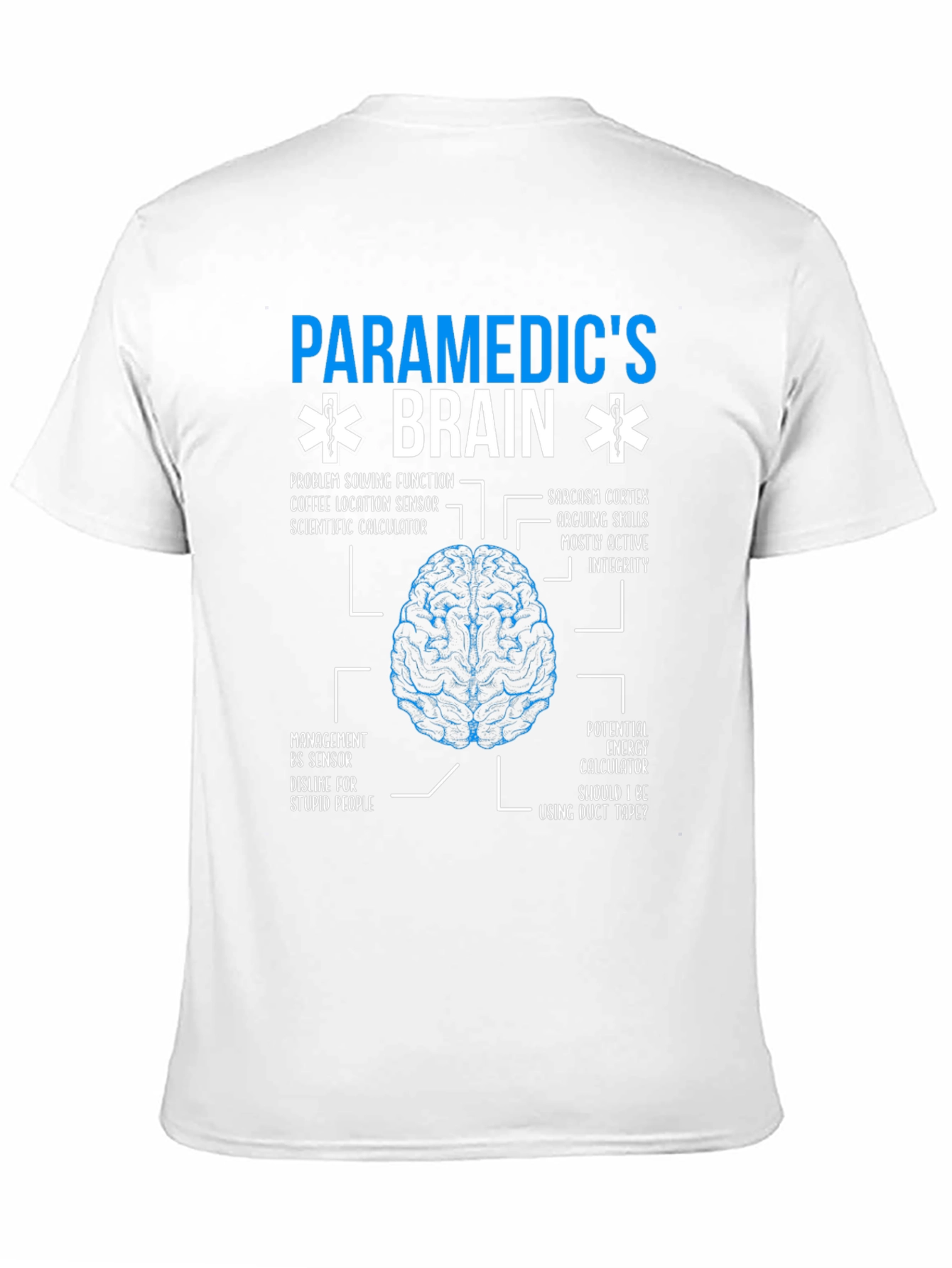 Paramedics Brain T-Shirt - Funny EMT Medical Gift
