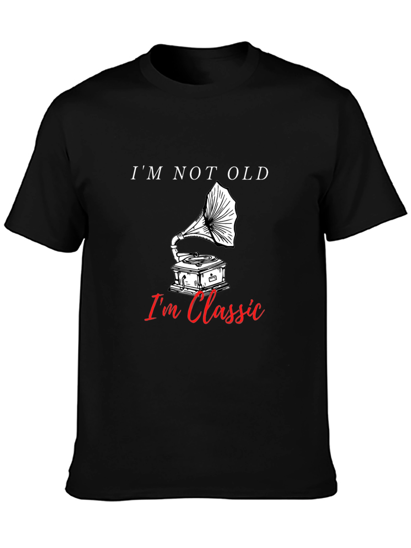 Im Not Old Im Classic Gramophone T-Shirt