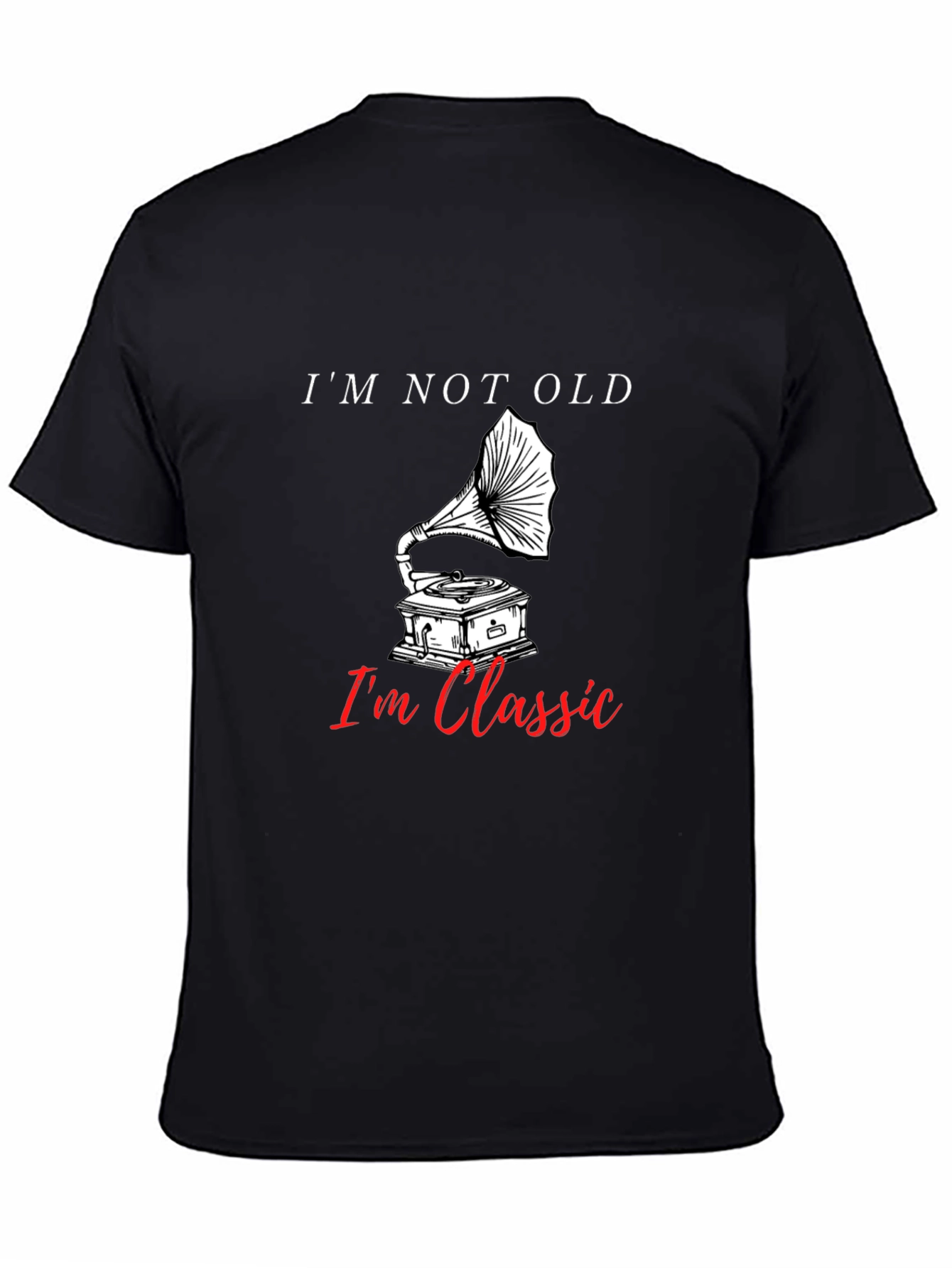 Im Not Old Im Classic Gramophone T-Shirt