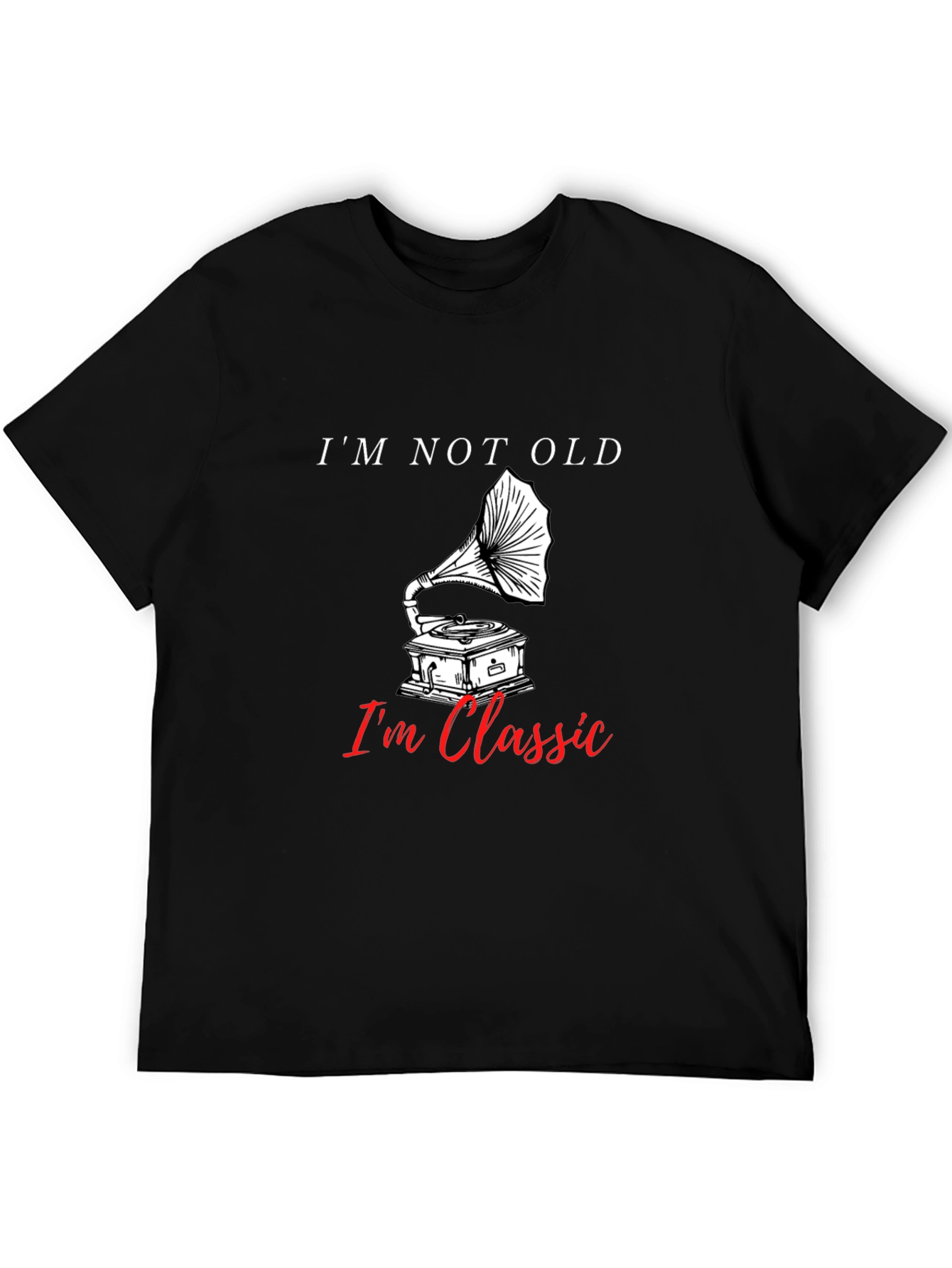 Im Not Old Im Classic Gramophone T-Shirt