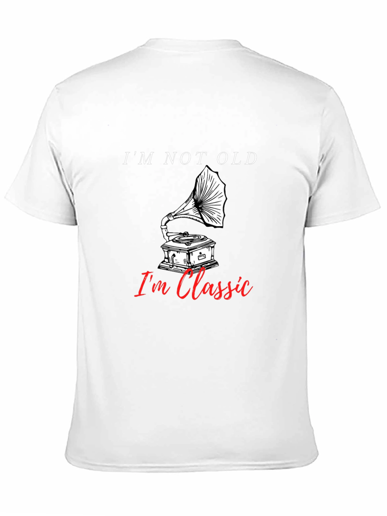 Im Not Old Im Classic Gramophone T-Shirt