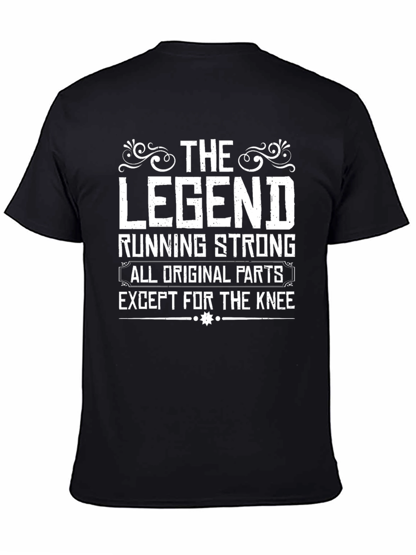 The Legend Running Strong T-Shirt