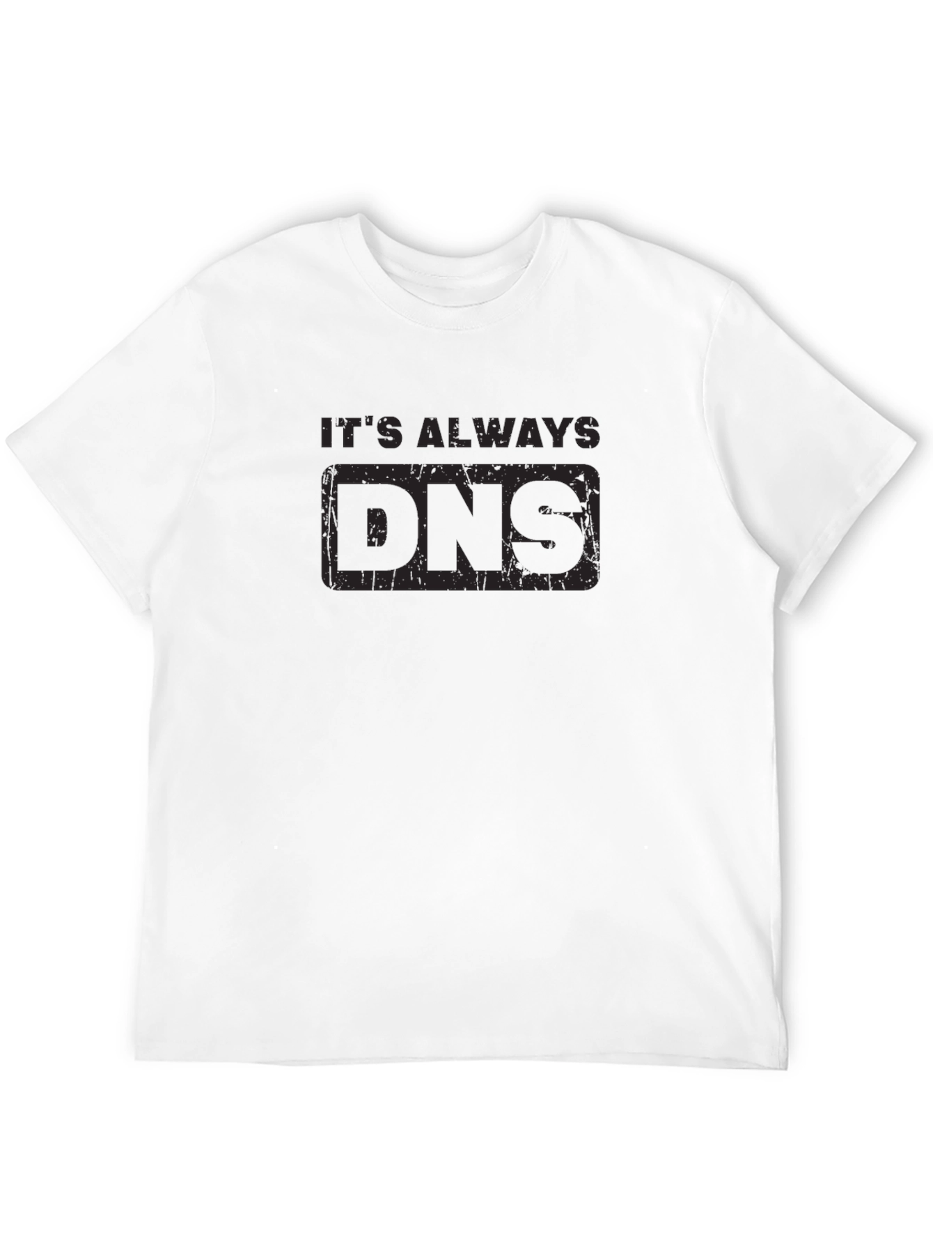 Its Always DNS Black Graphic Tee