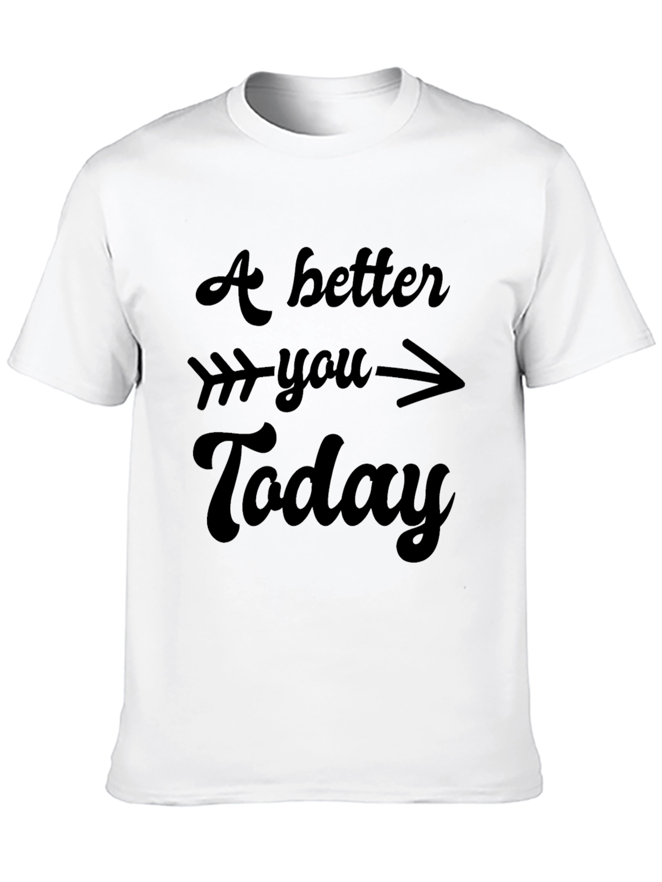 A Better You Today Graphic Tee