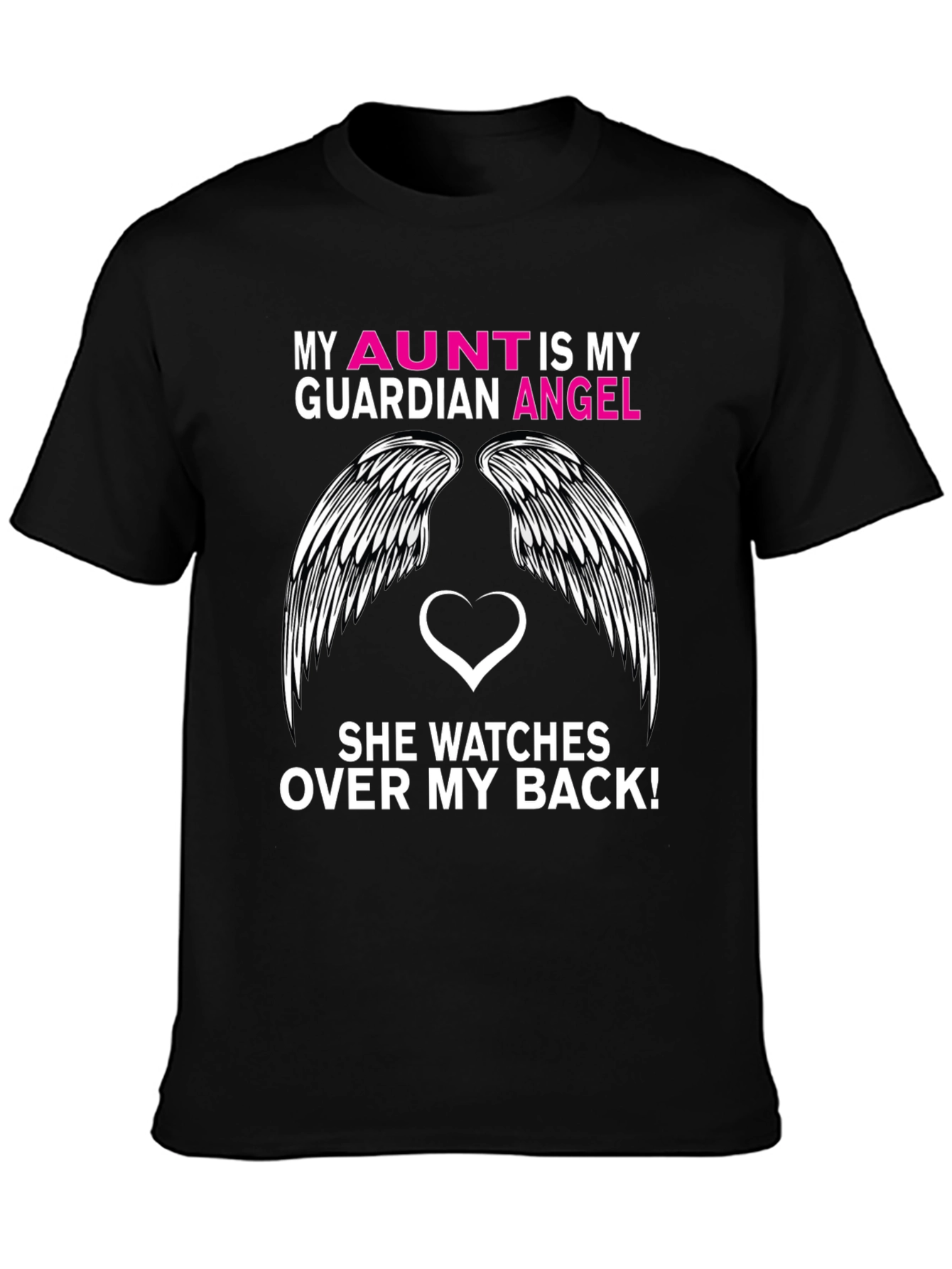My Aunt Is My Guardian Angel T-Shirt