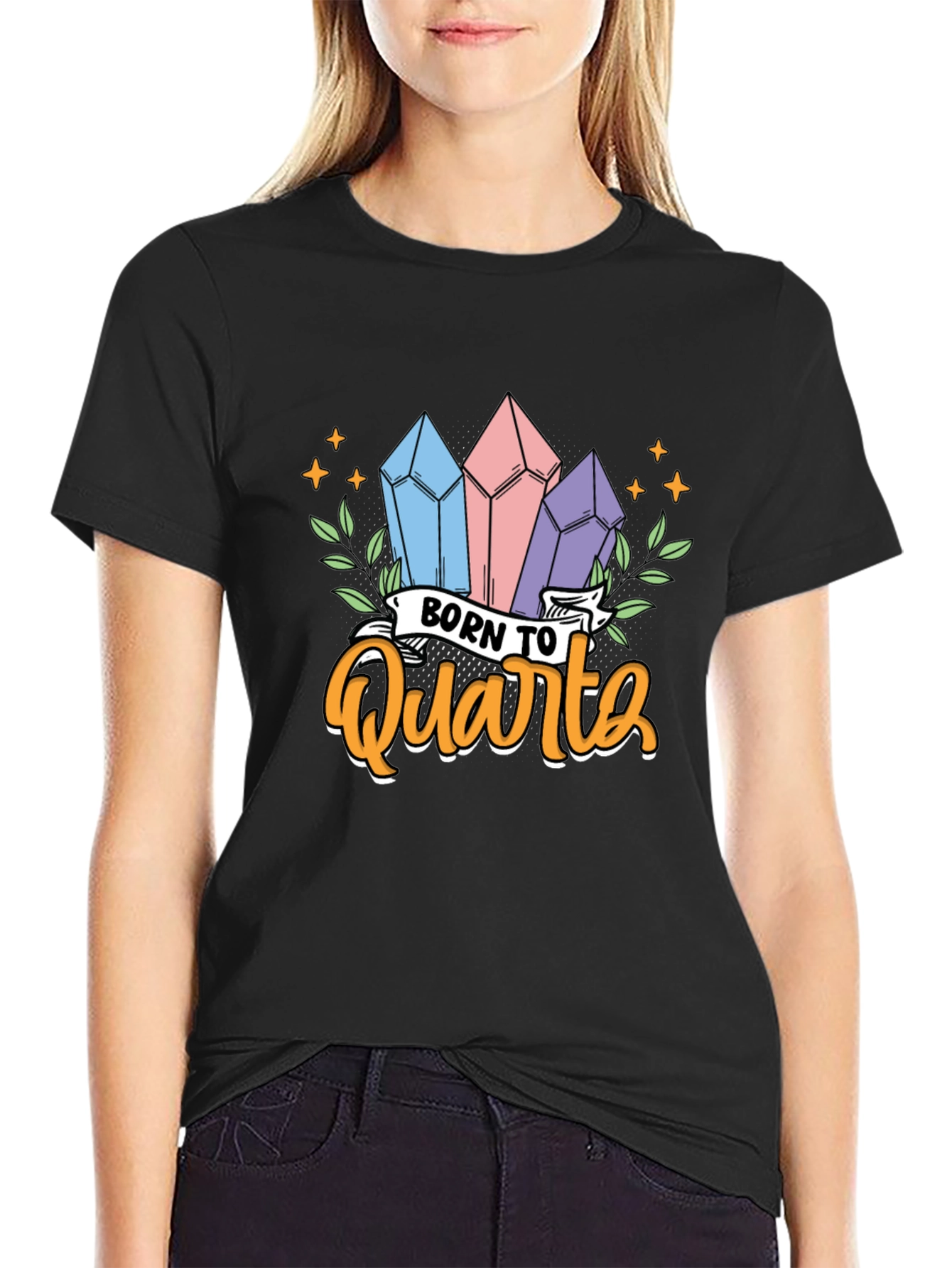 Born To Quartz T-Shirt Crystal Gem Lover