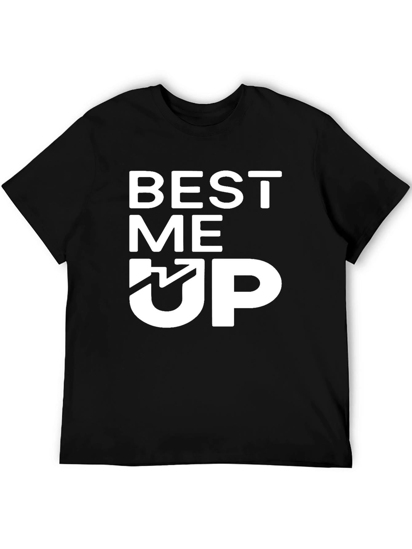 Best Me Up Graphic Tee - Soft Cotton Blend