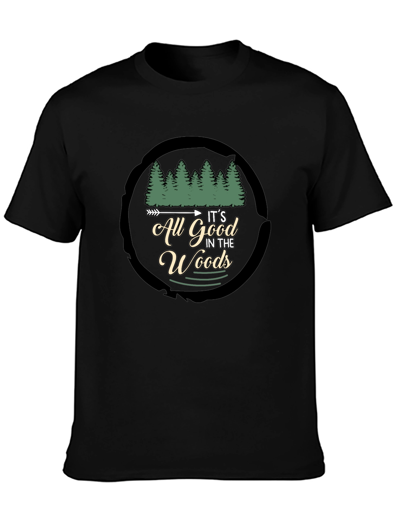 Its All Good in the Woods Black T-Shirt
