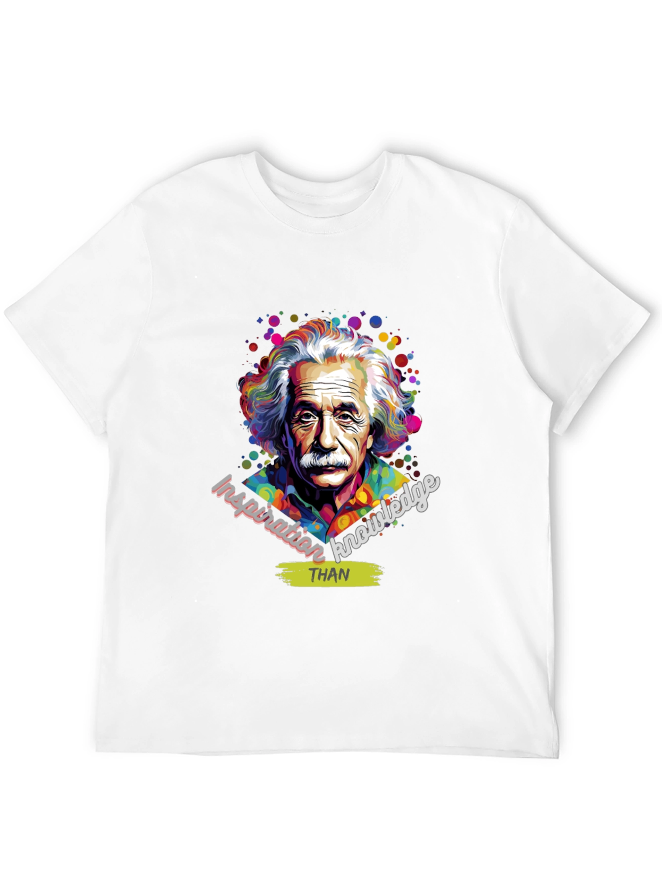 Einstein Inspiration T-Shirt - Knowledge Over Everything