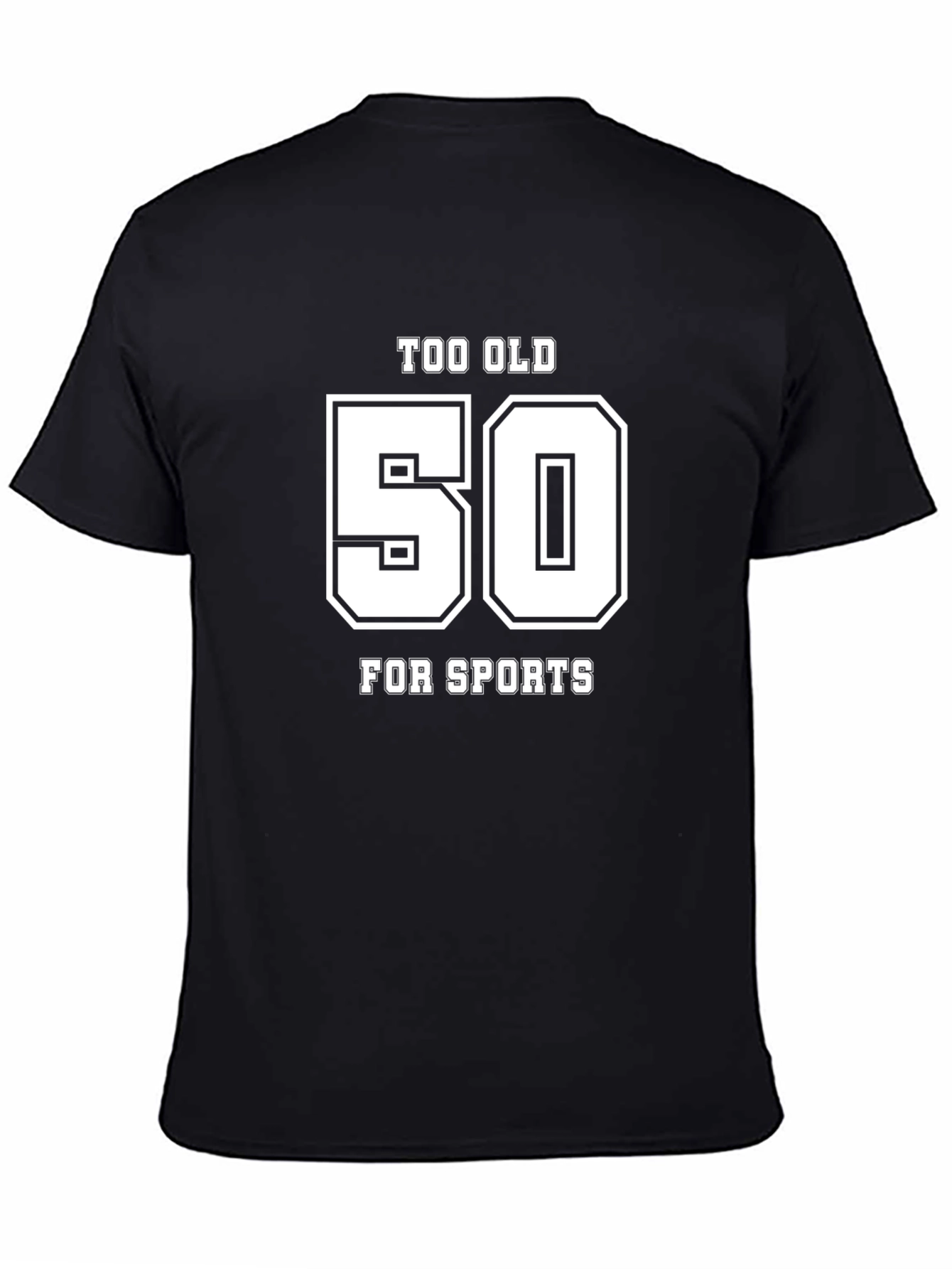 Too Old for Sports 50th Birthday T-Shirt