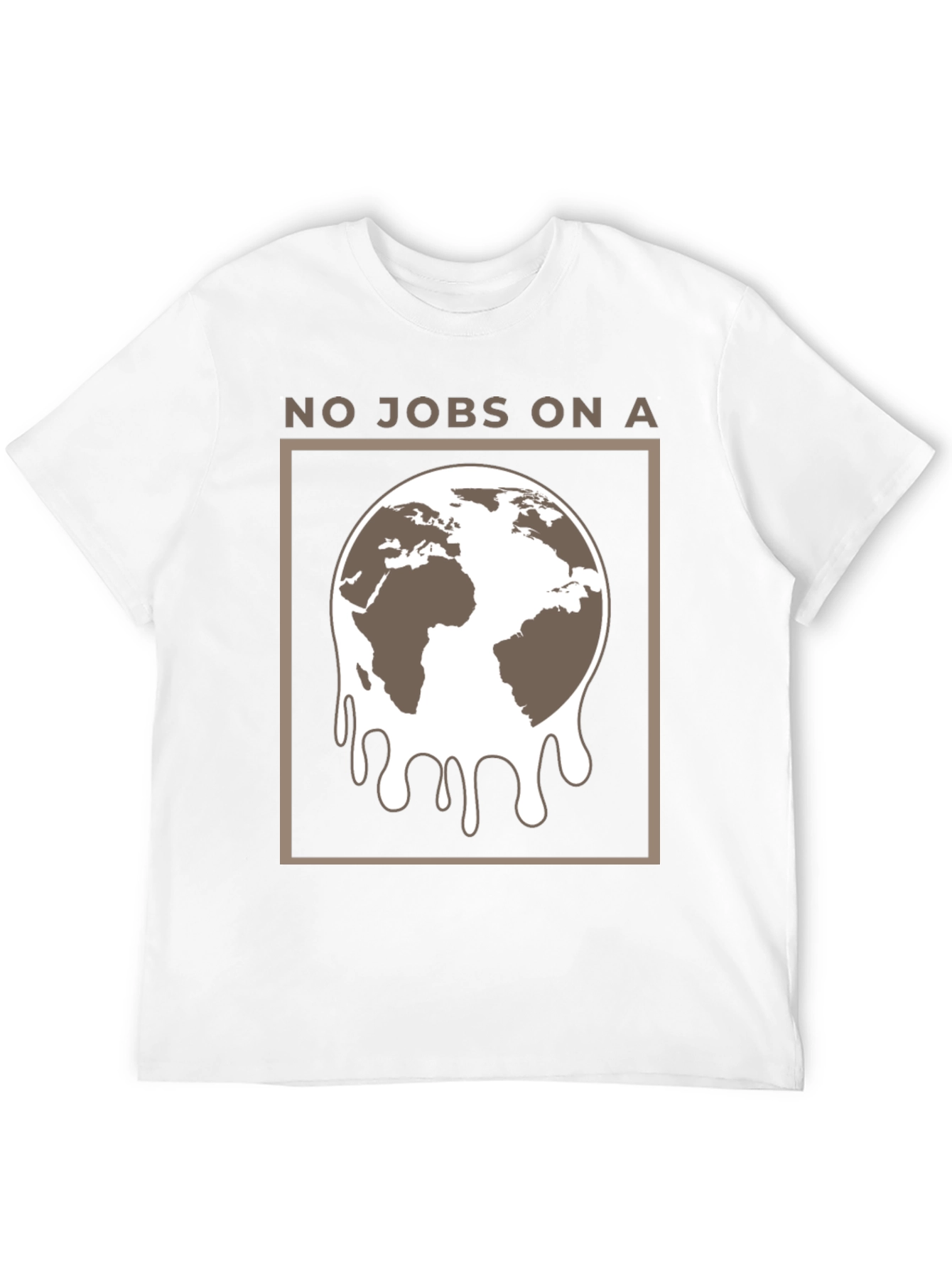 No Jobs on a Melting Earth Graphic Tee