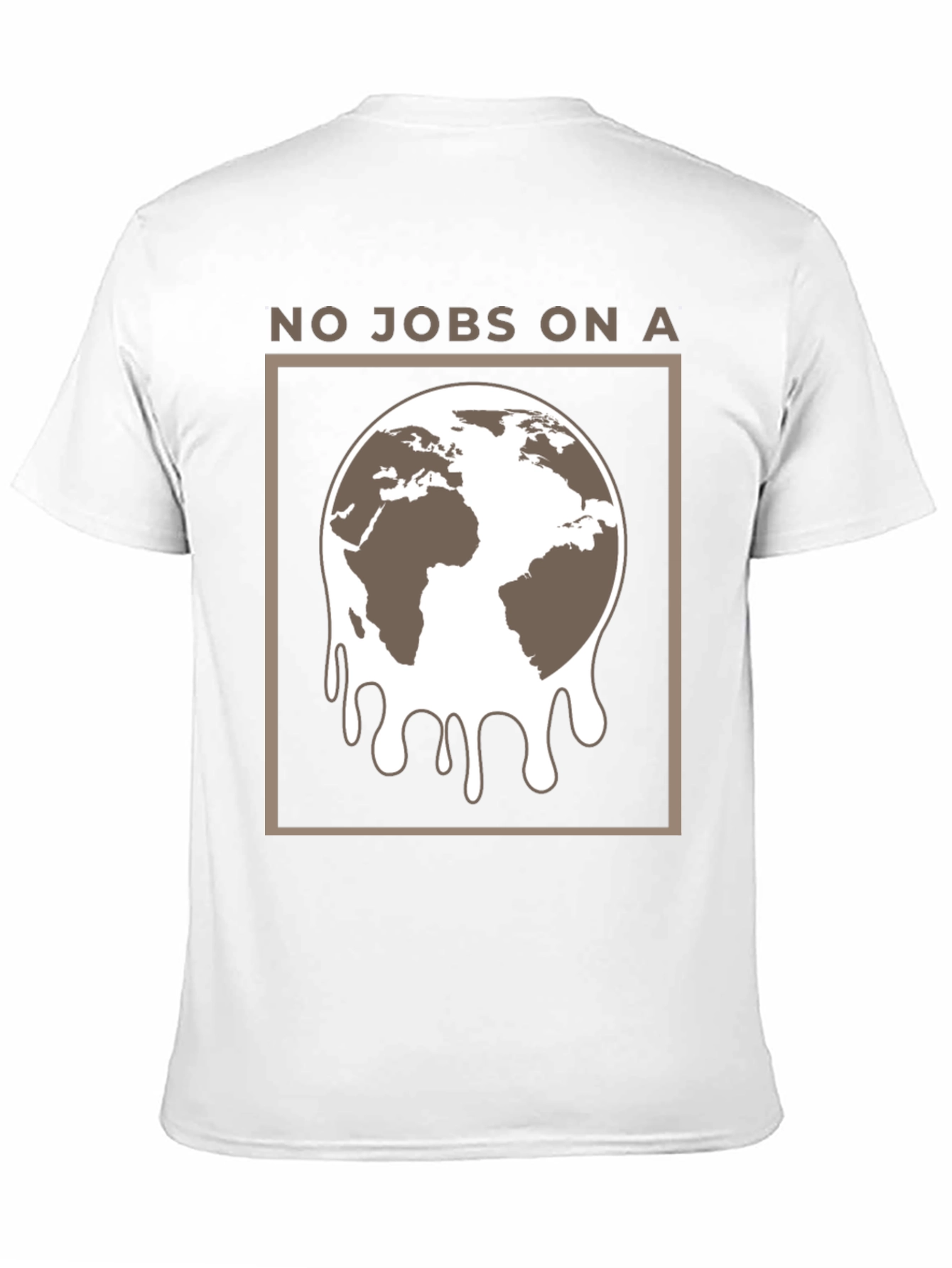 No Jobs on a Melting Earth Graphic Tee