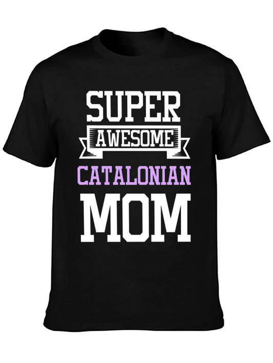Super Awesome Catalonian Mom T-Shirt