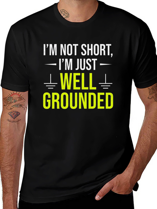 Funny Grounded T-Shirt - Humor Tee for Men
