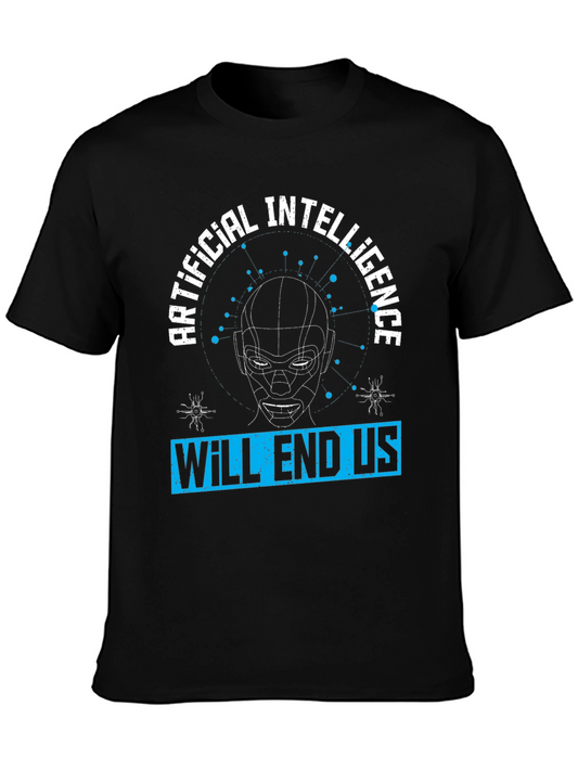 AI T-Shirt - Artificial Intelligence Will End Us