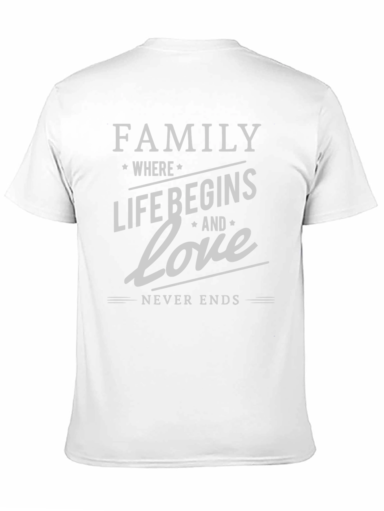 Family Where Life Begins T-Shirt