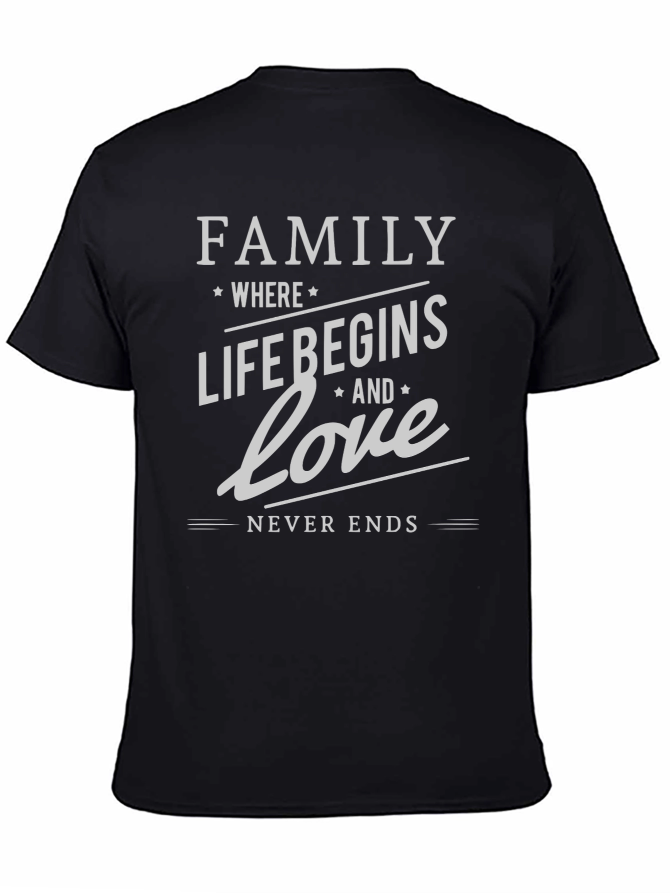 Family Where Life Begins T-Shirt