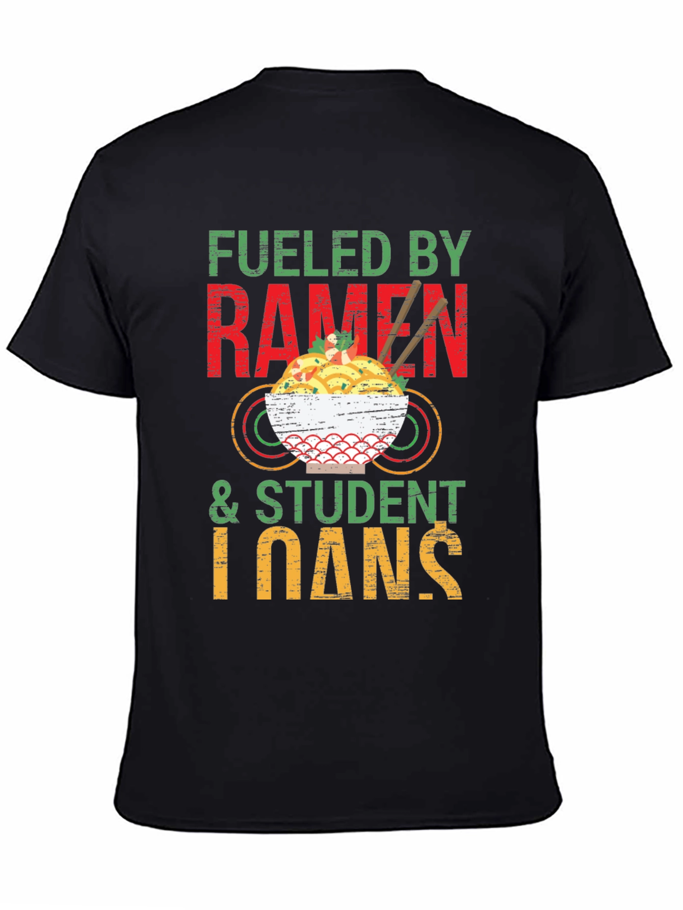 Fueled by Ramen & Student Loans Graphic T-Shirt