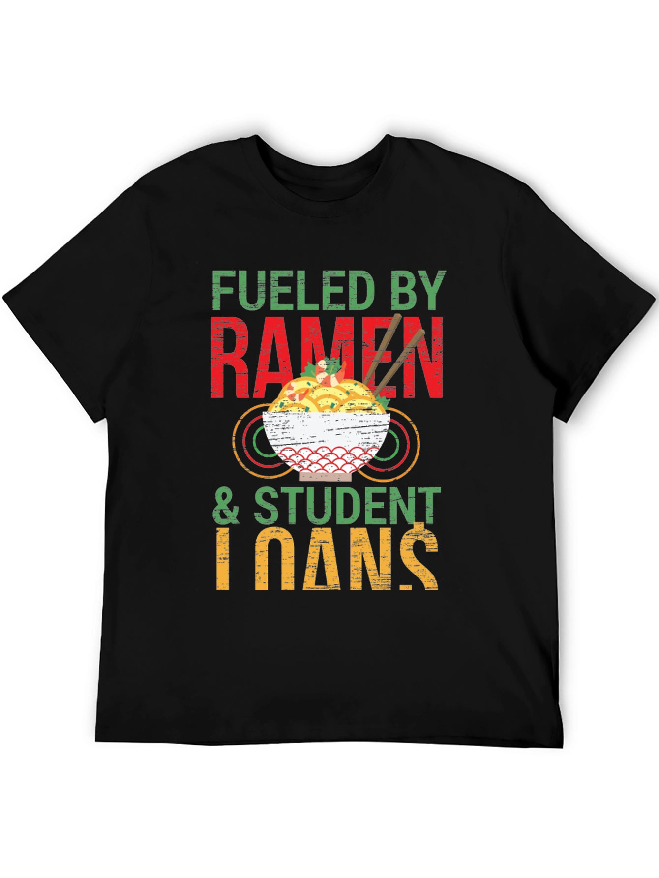 Fueled by Ramen & Student Loans Graphic T-Shirt