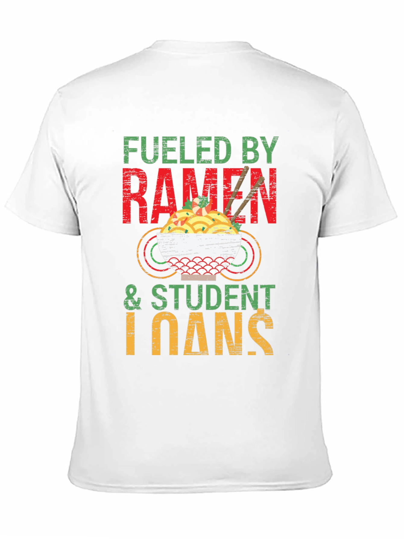Fueled by Ramen & Student Loans Graphic T-Shirt