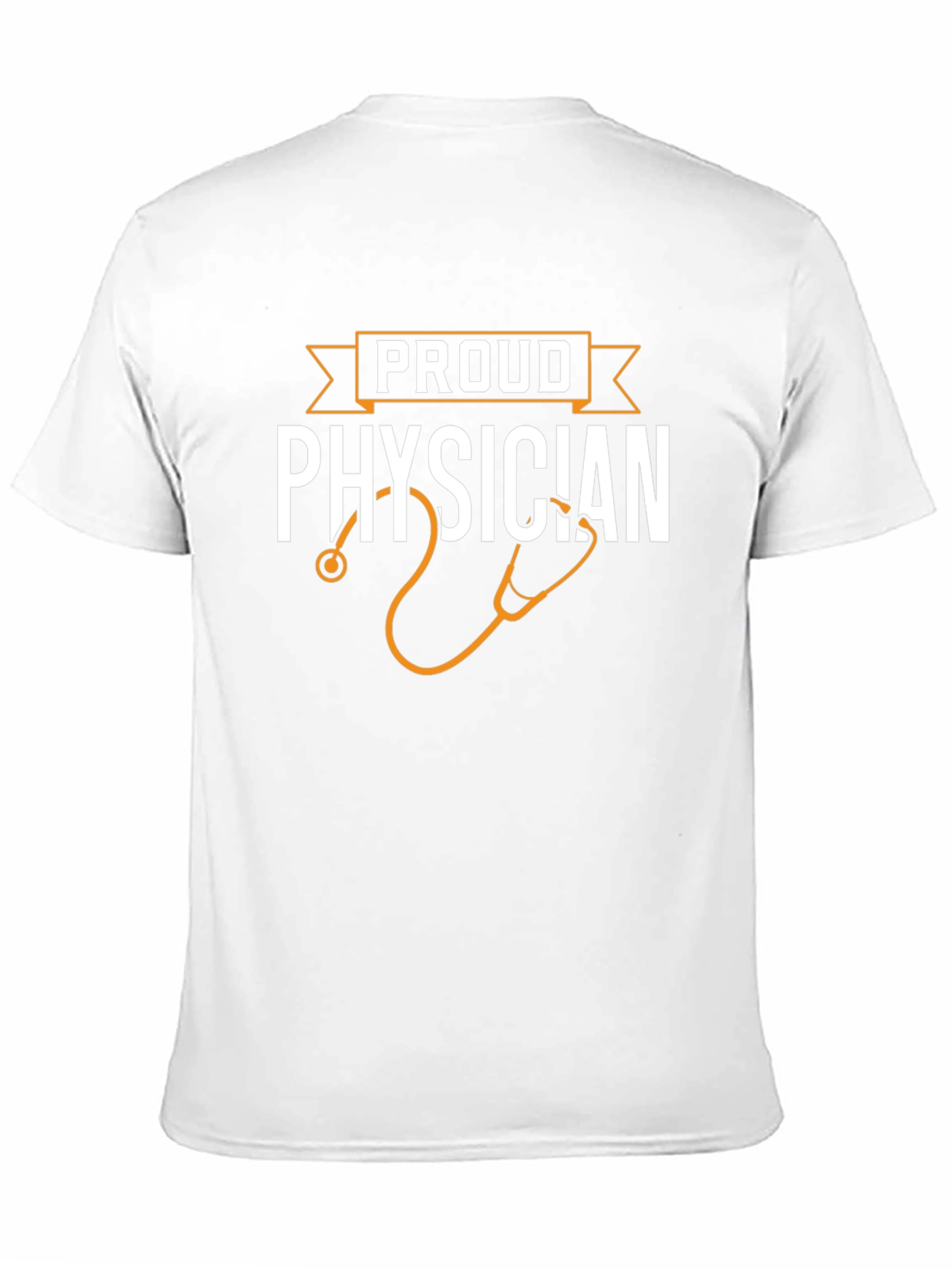 Proud Physician T-Shirt - Doctor Gift