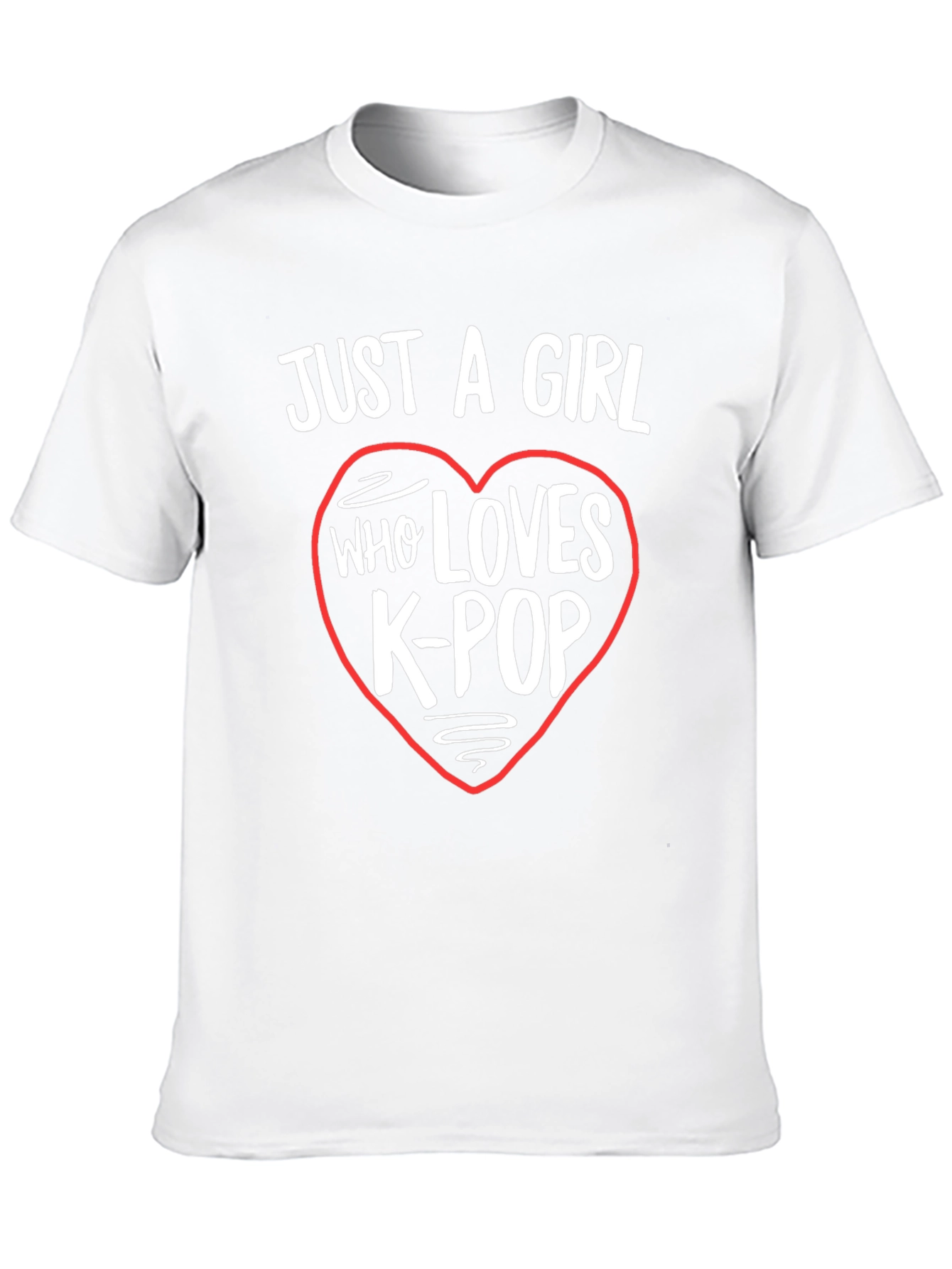Just a Girl Who Loves K-Pop T-Shirt