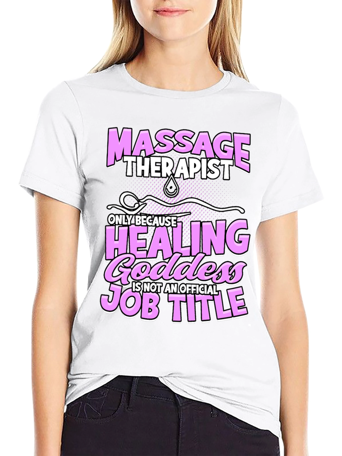 Massage Therapist Healing Goddess Job Title Funny T-Shirt