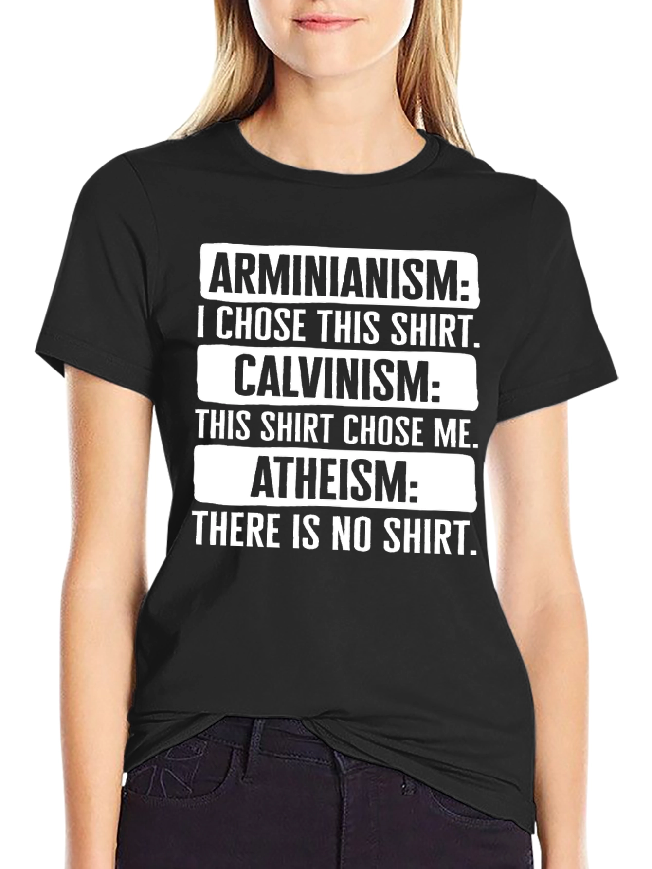 Arminianism Calvinism Atheism T-Shirt