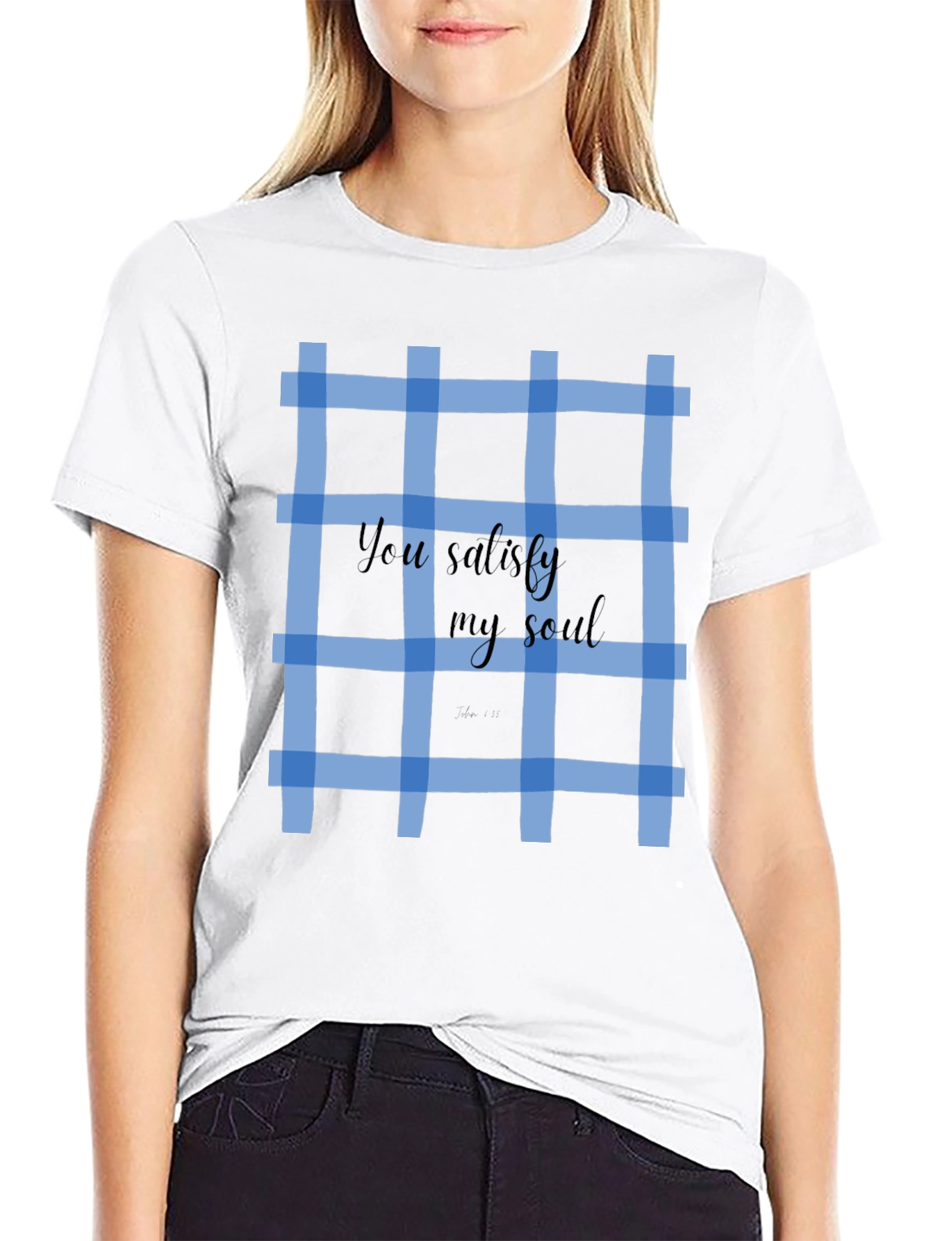 Blue Plaid T-Shirt: You Satisfy My Soul